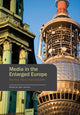Book cover of: Media in the Enlarged Europe