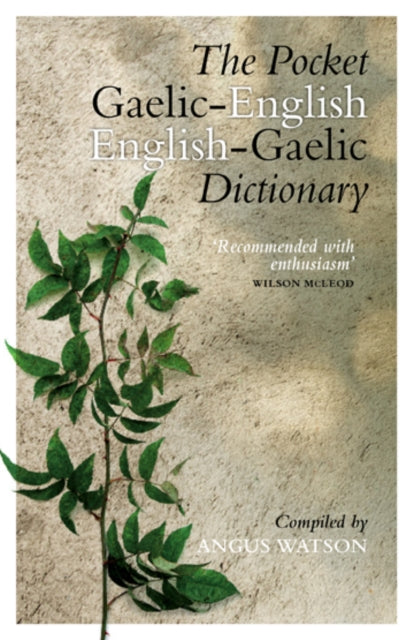 Book cover of: Pocket Gaelic-English English-Gaelic Dictionary. By: Angus Watson