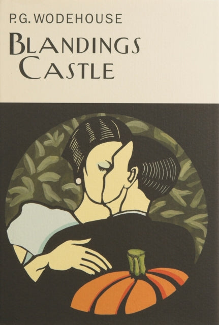 Book cover of: Blandings Castle. By: P. G. Wodehouse