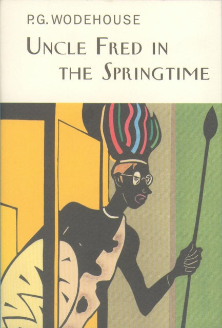Book cover of: Uncle Fred In The Springtime. By: P. G. Wodehouse