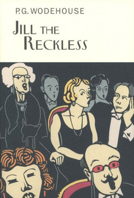 Book cover of: Jill The Reckless. By: P. G. Wodehouse