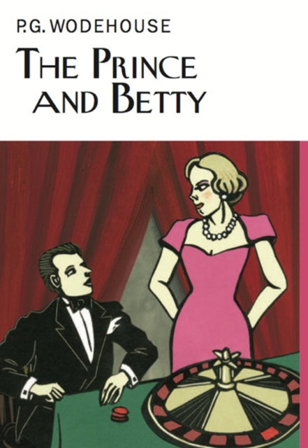 Book cover of: Prince and Betty. By: P. G. Wodehouse