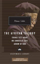 African Trilogy: Things Fall Apart No Longer at Ease Arrow of God 9781841593272 Chinua Achebe