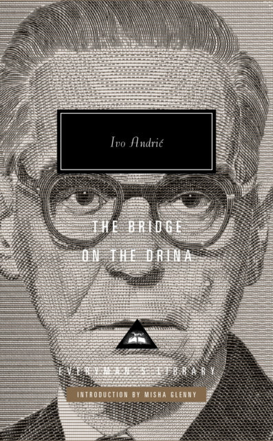 Bridge on the Drina 9781841594026 Ivo Andrić
