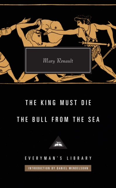 Book cover of: King Must Die / The Bull from the Sea. By: Fred Uhlman