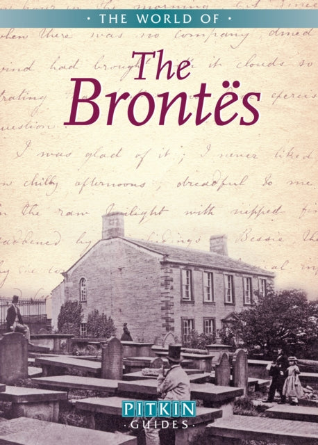 Book cover of: World of the Brontes. By: Pitkin Guides Staff