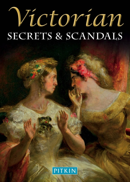 Victorian Secrets and Scandals