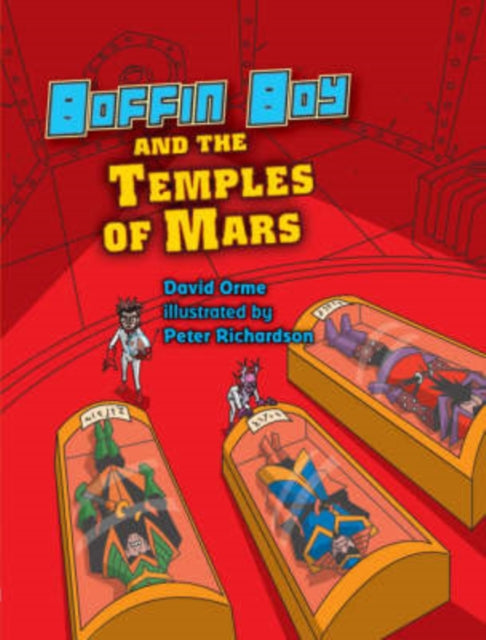 Book cover of: Boffin Boy and the Temples of Mars. By: David Orme