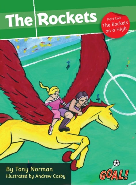Book cover of: Rockets Part 2; The Rockets On A High