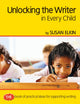 Book cover of: Unlocking The Writer in Every Child. By: Susan Elkin