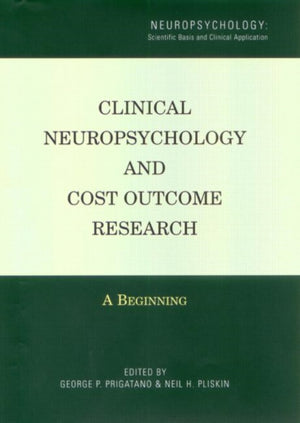 Clinical Neuropsychology and Cost Outcome Research