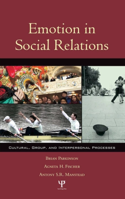 Book cover of: Emotion in Social Relations. By: Brian Parkinson