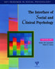 Book cover of: Interface of Social and Clinical Psychology. By: Robin Kowalski