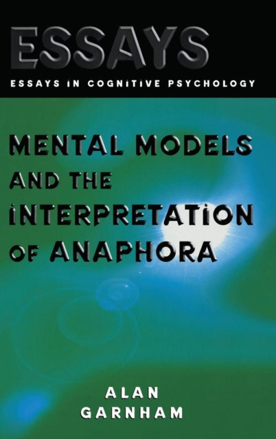 Book cover of: Mental Models and the Interpretation of Anaphora