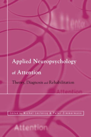 Applied Neuropsychology of Attention