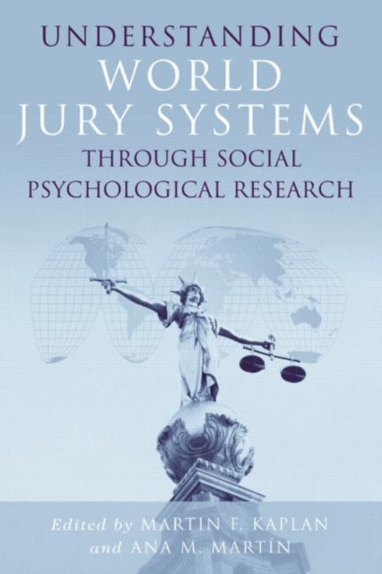 Book cover of: Understanding World Jury Systems Through Social Psychological Research. By: Martin Kaplan