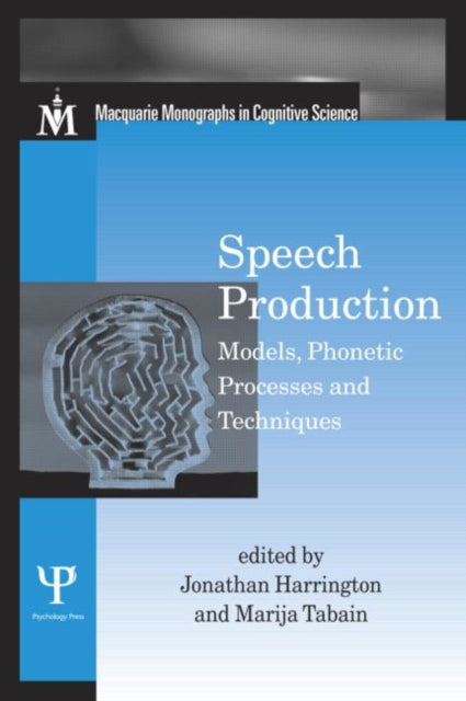 Book cover of: Speech Production. By: Jonathan Harrington