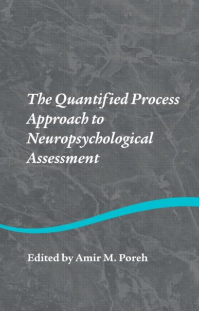 Book cover of: Quantified Process Approach to Neuropsychological Assessment