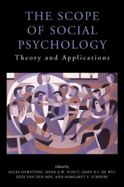 Book cover of: Scope of Social Psychology. By: Schut Hewstone