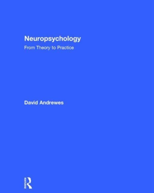 Book cover of: Neuropsychology. By: David G. Andrewes