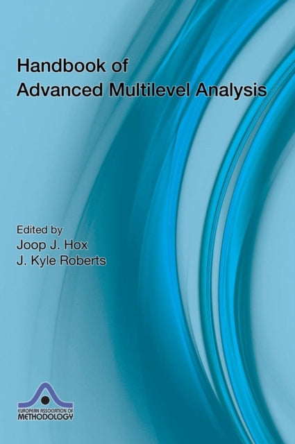 Book cover of: Handbook of Advanced Multilevel Analysis. By: J. J. Hox