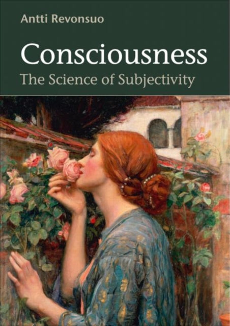 Book cover of: Consciousness. By: Antti Revonsuo