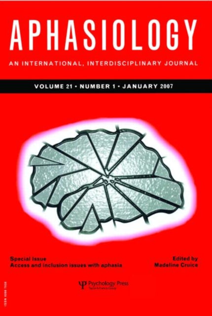 Book cover of: Access and Inclusion Issues with Aphasia. By: Madelin Cruice