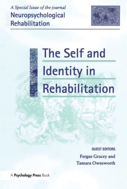 Book cover of: Self and Identity in Rehabilitation