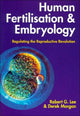 Book cover of: Human Fertilisation and Embryology. By: Robert Lee