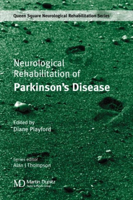 Book cover of: Neurological Rehabilitation of Parkinson's Disease. By: Playford