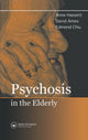 Book cover of: Psychosis in the Elderly. By: Anne M. Hassett