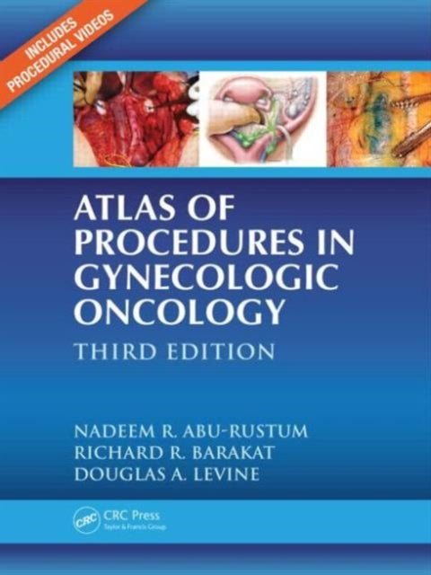 Book cover of: Atlas of Procedures in Gynecologic Oncology. By: Douglas A. Levine