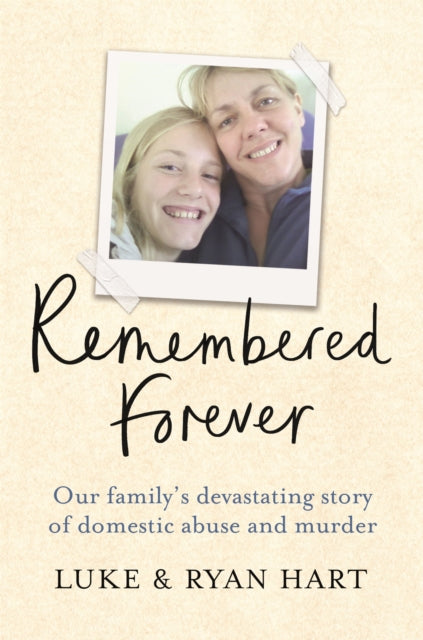 Book cover of: Remembered Forever. By: Luke Hart