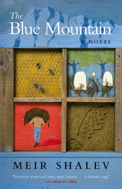 Book cover of: Blue Mountain. By: Meir Shalev