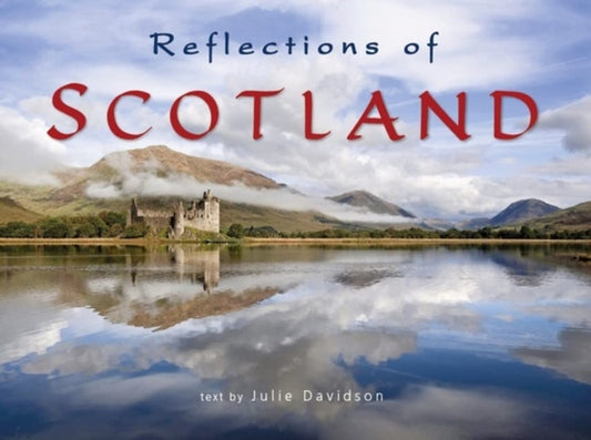 Book cover of: Reflections of Scotland