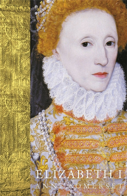 Book cover of: Elizabeth I. By: Anne Somerset