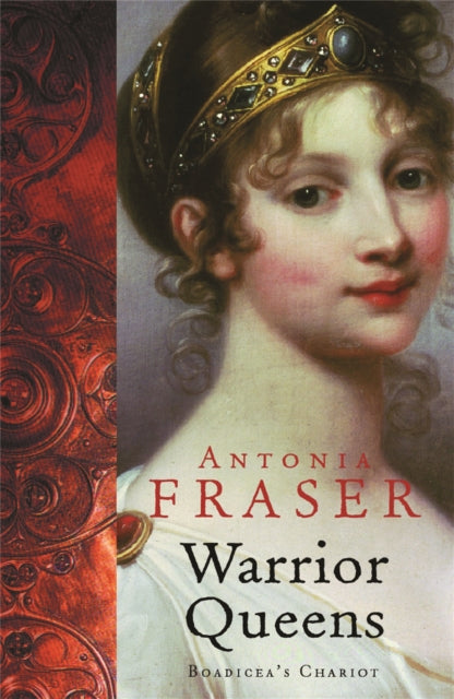Book cover of: Warrior Queens. By: Antonia Fraser