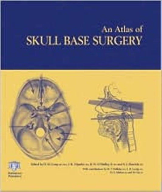 Book cover of: Atlas of Skull Base Surgery