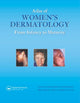 Book cover of: Atlas of Women's Dermatology. By: Lawrence C. Parish