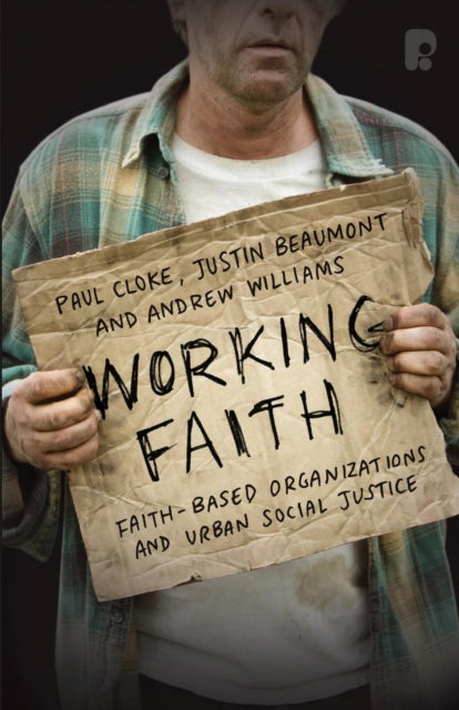 Book cover of: Working Faith: Faith-Based Organizations and Urban Social Justice