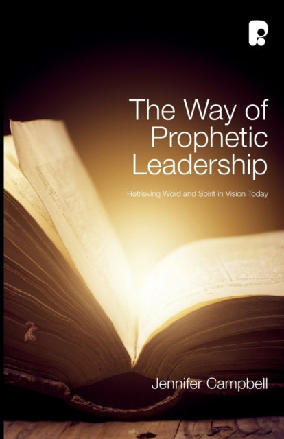 Book cover of: Way of Prophetic Leadership