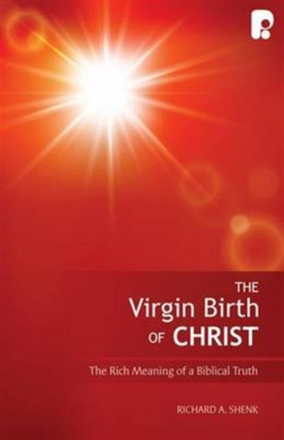 Book cover of: Virgin Birth of Christ. By: Richard A. Shenk