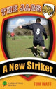 Book cover of: New Striker. By: Tom Watt