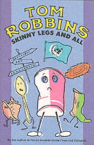 Skinny Legs and All
