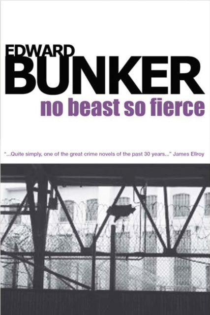 Book cover of: No Beast So Fierce. By: Edward Bunker