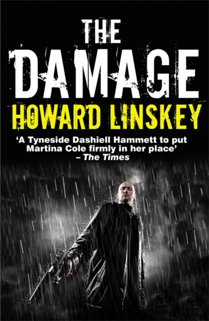 Book cover of: Damage. By: Howard Linskey