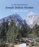 Book cover of: In the Footsteps of Joseph Dalton Hooker. By: Seamus O'Brien