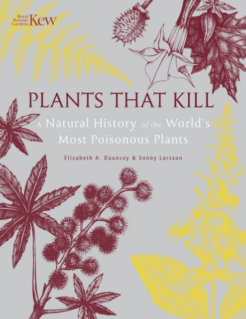 Book cover of: Plants That Kill. By: Elizabeth Dauncey