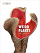 Book cover of: Weird Plants. By: Chris Thorogood