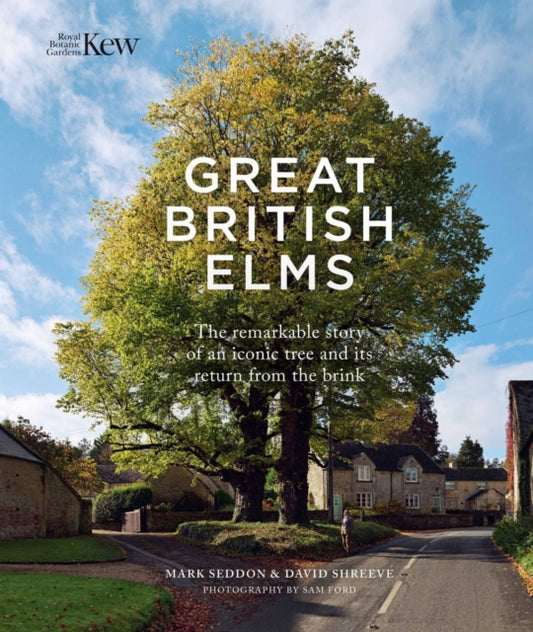 Book cover of: Great British Elms. By: Mark Seddon